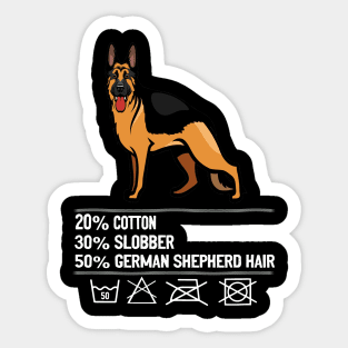 20% Cotton 30% Slobber 50% German Shepherd Hair Sticker